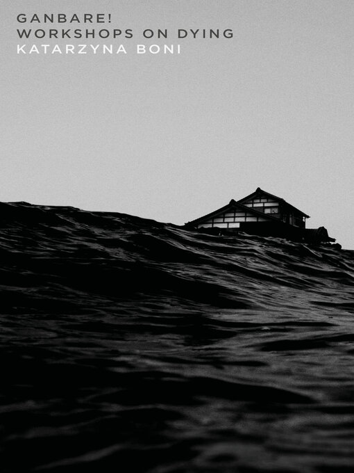 Title details for Ganbare! by Katarzyna Boni - Available